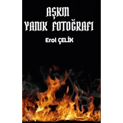 Aşkın Yanık Fotoğrafı