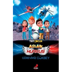 Aslan Hürkuş: Görevimiz Gökbey
