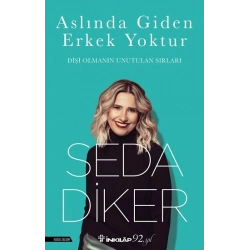 Aslında Giden Erkek Yoktur