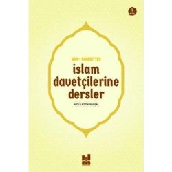 Asr-ı Saadetten İslam Davetçilerine Dersler