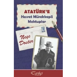 Atatürke Hasret Mürekkepli Mektuplar