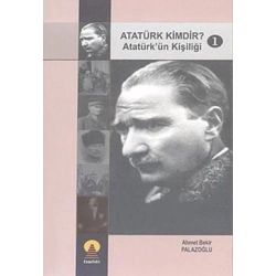 Atatürk Kimdir? 1 -Atatürkün Kişiliği-