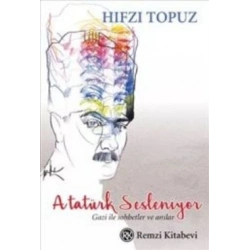 Atatürk Sesleniyor