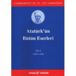 Atatürkün Bütün Eserleri Cilt: 6 (1919-1920)