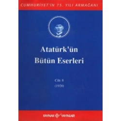 Atatürkün Bütün Eserleri Cilt: 8 (1920)