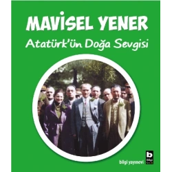 Atatürkün Doğa Sevgisi