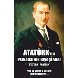 Atatürkün Psikanalitik Biyografisi