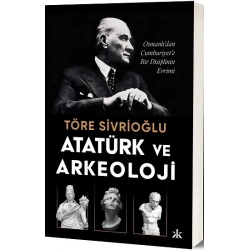 Atatürk ve Arkeoloji