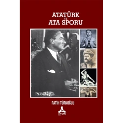 Atatürk ve Ata Sporu