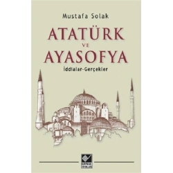 Atatürk ve Ayasofya