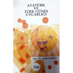 Atatürk ve Türk Güneş Uygarlığı