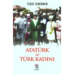 Atatürk ve Türk Kadını