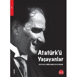 Atatürk’ü Yaşayanlar