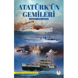 Atatürk’ün Gemileri