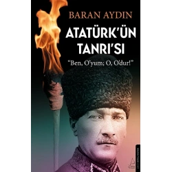 Atatürk’ün Tanrısı