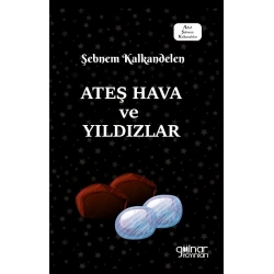 Ateş Hava ve Yıldızlar