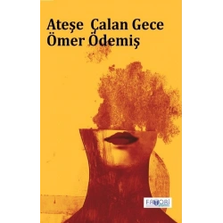 Ateşe Çalan Gece
