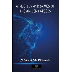 Athletics and Games of the Ancient Greeks