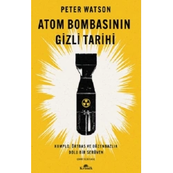 Atom Bombasının Gizli Tarihi