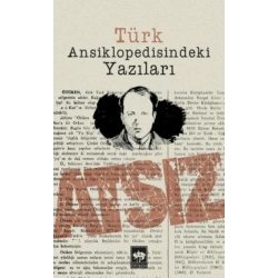 Atsız - Türk Ansiklopedisindeki Yazıları
