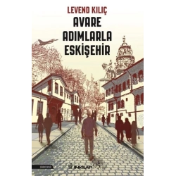 Avare Adımlarla Eskişehir