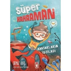 Avatarların İstilası-Süper Kahraman