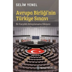 Avrupa Birliği’nin Türkiye Sınavı
