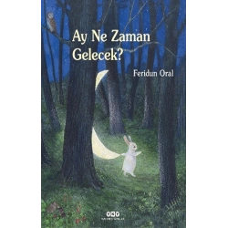 Ay Ne Zaman Gelecek