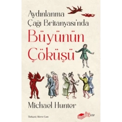 Aydınlanma Çağı Britanyasında Büyünün Çöküşü