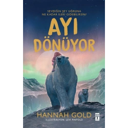 Ayı Dönüyor (Ciltli Şömizli)
