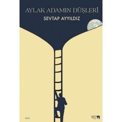 Aylak Adamın Düşleri