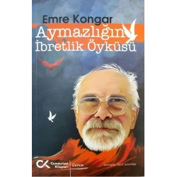 Aymazlığın İbretlik Öyküsü