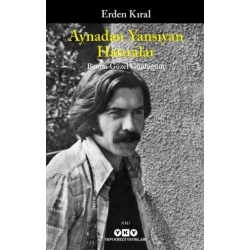 Aynadan Yansıyan Hatıralar
