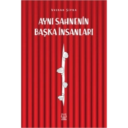 Aynı Sahnenin Başka İnsanları