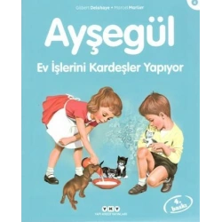 Ayşegül 04 - Ev İşlerini Kardeşler Yapıyor