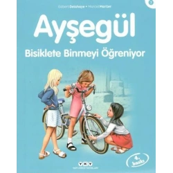 Ayşegül 07 - Bisiklete Binmeyi Öğreniyor