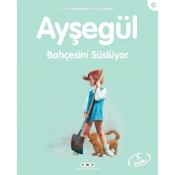 Ayşegül 25 - Bahçesini Süslüyor
