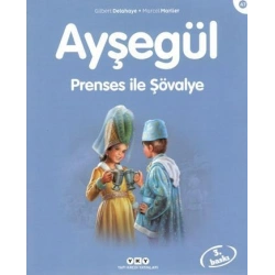 Ayşegül 47 - Prenses ile Şövalye