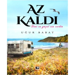Az Kaldı