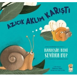 Azıcık Aklım Karıştı-Kardeşim beni Seviyor mu?
