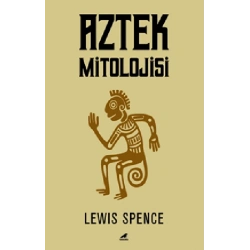 Aztek Mitolojisi