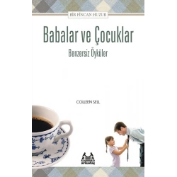 Babalar İçin Bir Fincan Huzur