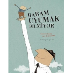 Babam Uyumak Bilmiyor