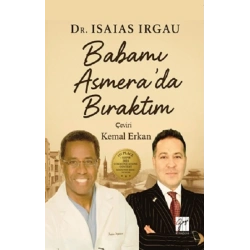 Babamı Asmera’da Bıraktım