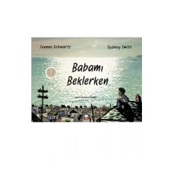Babamı Beklerken