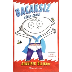 Bacaksız Serisi - Süper Çocuk