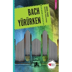 Bach Yürürken