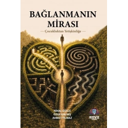 Bağlanmanın Mirası