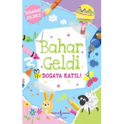 Bahar Geldi Doğaya Katil !