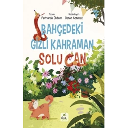 Bahçedeki Gizli Kahraman